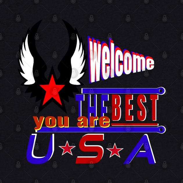 You are the best welcome in the USA-White wings design by Top-you